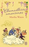 Martha Waters - Chamailleries amoureuses.
