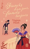 Virginia Heath - Fiancés d'un jour, fiancés toujours.