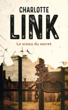 Charlotte Link - Le sceau du secret.