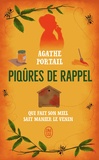 Agathe Portail - Piqûres de rappel - Qui fait son miel sait manier le venin.