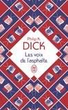 Philip K. Dick - Les voix de l'asphalte.