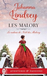 Johanna Lindsey - Les frères Malory Tome 6 : Le cadeau de Noël des Malory.