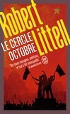 Robert Littell - Le cercle Octobre.