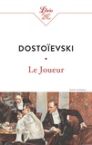 Fédor Mikhaïlovitch Dostoïevski - Le Joueur.