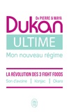 Pierre Dukan et Maya Dukan - Ultime, mon nouveau régime - La puissance des 3 fight foods : son d’avoine, konjac, okara.