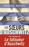 Heather Morris - Les soeurs d'Auschwitz.