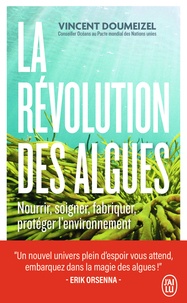 Vincent Doumeizel - La révolution des algues.
