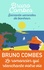 Bruno Combes - Soixante secondes de bonheur.