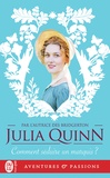Julia Quinn - Les agents de la couronne  : Comment séduire un marquis ?.