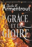 Jennifer L. Armentrout - Le Précurseur Tome 3 : La grâce et la gloire.
