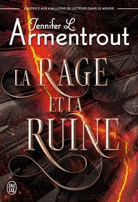 Jennifer L. Armentrout - Le Précurseur Tome 2 : La rage et la ruine.