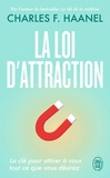 Charles Francis Haanel - La loi d'attraction.