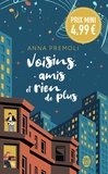 Anna Premoli - Voisins, amis et rien de plus.