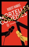 Robert Namias - Mortelles comédies.