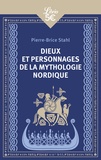 Pierre-Brice Stahl - Dieux et personnages de la mythologie nordique.