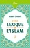 Malek Chebel - Petit lexique de l'islam.