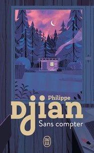 Philippe Djian - Sans compter.