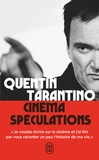 Quentin Tarantino - Cinéma spéculations.