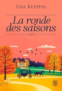 Lisa Kleypas - La ronde des saisons Tome 1 & 2 :  - Tome 1, Secrets d'une nuit d'été ; Tome 2, Parfum d'automne.