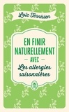 Loïc Ternisien - En finir naturellement avec les allergies saisonnières.