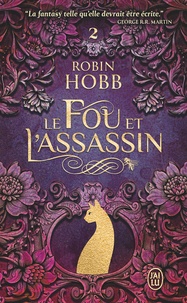 Robin Hobb - Le Fou et l'Assassin Tome 2 : La fille de l'assassin.