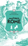 Colleen McCullough - Les maîtres de Rome Tome 5 : Jules César, la violence et la passion.
