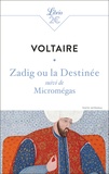  Voltaire - Zadig ou la destinée - Suivi de Micromégas.