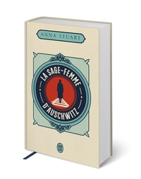 Anna Stuart - La sage-femme d'Auschwitz.