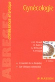 Patrice Poulain et Alain Brémond - Gynecologie. 4eme Edition.