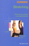 Eric Viel et Michèle Esnault - Stretching - Etirement par chaînes musculaires illustrées.