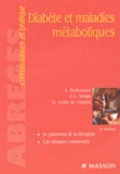 Jean-Louis Sélam et Léon Perlemuter - Diabete Et Maladies Metaboliques. 4eme Edition.