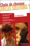 Richard Aziza - Chute de cheveux, quelles solutions ?.