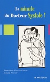 Gérard Nicaud et Bernadette Cosnard-Simon - La Minute Du Docteur Systole !.