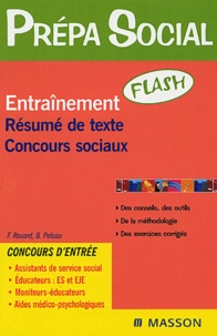 Françoise Rouard et Béatrice Peluau - Entraînement Résumé de texte Concours sociaux.
