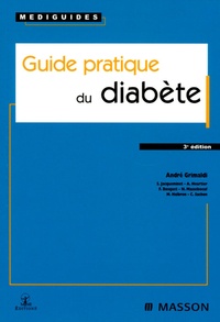 André Grimaldi - Guide pratique du diabète.