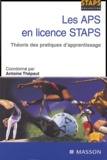 Antoine Thépaut - Les APS en licence STAPS - Théorie des pratiques d'apprentissage.