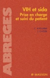 Christine Katlama et Jade Ghosn - VIH et sida - Prise en charge et suivi du patient.