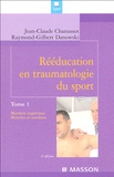 Jean-Claude Chanussot et  Danowski - Rééducation en traumatologie du sport - Tome 1, Membre supérieur, Muscles et tendons.