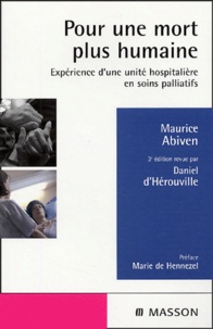 Maurice Abiven - Pour une mort plus humaine - Expérience d'une unité hospitalière de soins palliatifs.