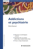 Michel Reynaud - Addictions et psychiatrie.