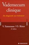 Vittorio Fattorusso et Otto Ritter - Vademecum clinique - Du diagnostic au traitement.