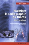 Paul F. Jenkins - Maîtriser la radiographie du thorax - Guide pratique.