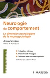 Armin Schnider - Neurologie du comportement - La dimension neurologique de la neuropsychologie.