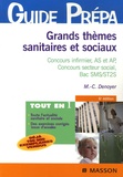 Marie-Christine Denoyer - Grands thèmes sanitaires et sociaux - Concours infirmier, AS et AP, Concours secteur social, Bac SMS/ST2S.
