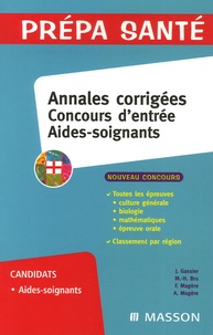 Jacqueline Gassier - Concours d'entrée Aides-soignants - Annales corrigées.