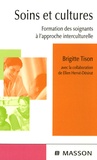 Brigitte Tison - Soins et cultures - Formation des soignants à l'approche interculturelle.