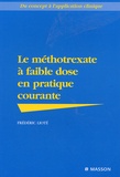 Frédéric Lioté - Le méthotrexate à faible dose en pratique courante.