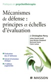 J-Christopher Perry et Julien Daniel Guelfi - Mécanismes de défense : principes et échelles d'évaluation.