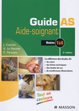 Jacqueline Gassier et Elisabeth Peruzza - Guide AS Aide-soignant - Modules 1 à 8.