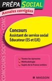Jacqueline Gassier et Olivier Perche - Concours Assistant de service social, Educateur (ES et EJE) - Annales corrigées.